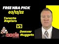 NBA Picks - Raptors vs Nuggets Prediction, 3/12/2022 Best Bets, Odds & Betting Tips | Docs Sports