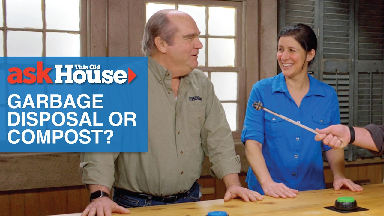 Garbage Disposal or Compost? | Ask This Old House