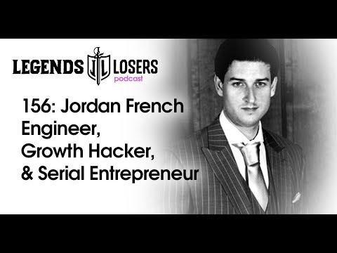 Jordan French - Engineer, Growth Hacker and Serial Entrepreneur ...