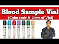 Color code of vacutainer used in laboratoryblood collection tubessample vialsblood bottel guide