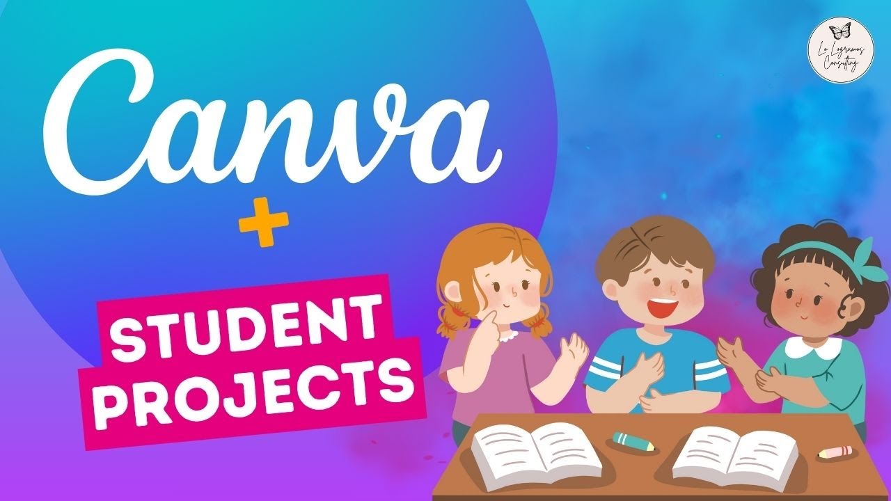 Canva + Student Projects - YouTube