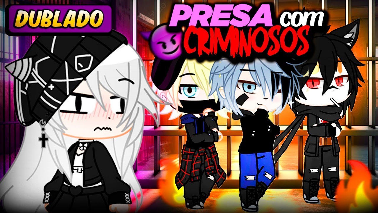 Presa com CRIMINOSOS Delinquentes😳🫦 [DUBLADO] Mini filme | Gacha Life