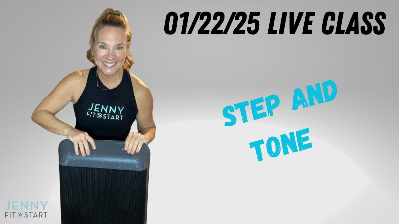 01/22/25 live class - STEP AND TONE - YouTube
