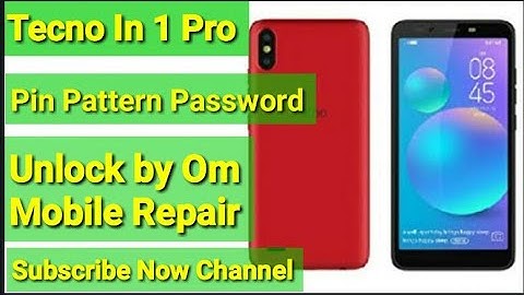 Techno In 1 Pro Pin Pattern Password Lock Kaise Unlock #OmMobileRepair