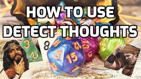 Detect Thoughts: How To Use DnD Spells #8