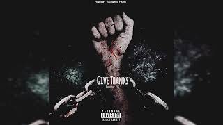 Popstar Yg - Give Thanks Psalms Pain Ep