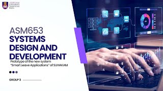 ASM653 - PROTOTYPE OF SMART LEAVE APPLICATION (PRESENTATION)