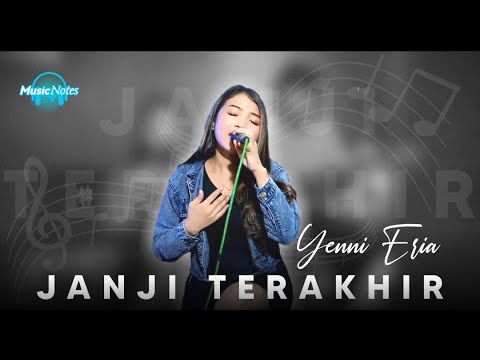 JANJI TERAKHIR - Yenni Eria Cover akustik