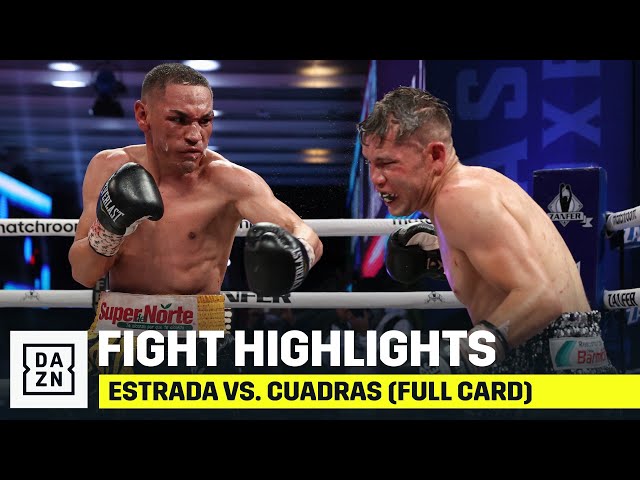 FULL CARD HIGHLIGHTS | Estrada vs. Cuadras 2