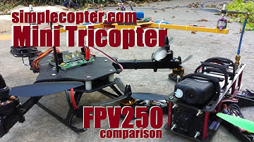 simplecopter.com Mini Tricopter Review & FPV250 Comparison