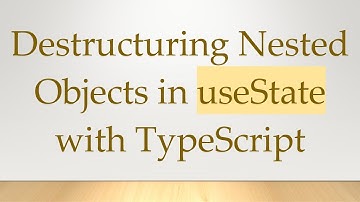 Destructuring Nested Objects in useState with TypeScript