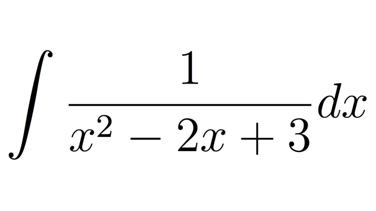 Integral Of 1 X 2 2x 3 Substitution Youtube