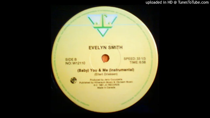 Evelyn Smith-  (Baby) You & Me