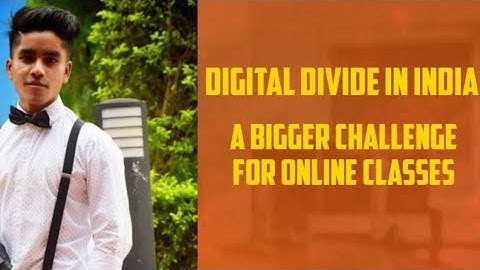 Digital Divide In India | A Bigger Challenge For Online Classes