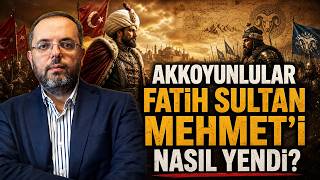 Fatih Sultan Mehmet İran’ı Neden Alamadı? Tarihin Arka Odası