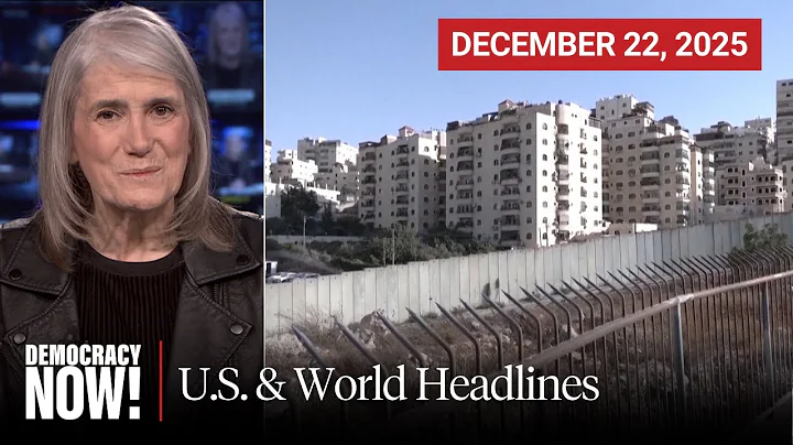 Top U.S. & World Headlines — December 22, 2025