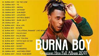 Download Lagu Burna Boy Greatest Hits Full Album 2021 - Best Songs Burna Boy Playlist Collection MP3