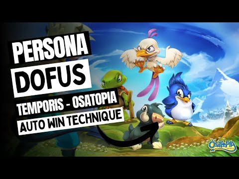 Dofus Temporis - Osatopia League Master AUTOWIN TECHNIQUE