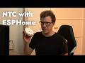 NTC ESP32 ESPHome: Precision Temperature Monitoring