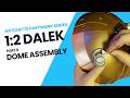 Building a 1:2 Scale Dalek! Part 8 🚨 Hatchette Partwork Build Series
