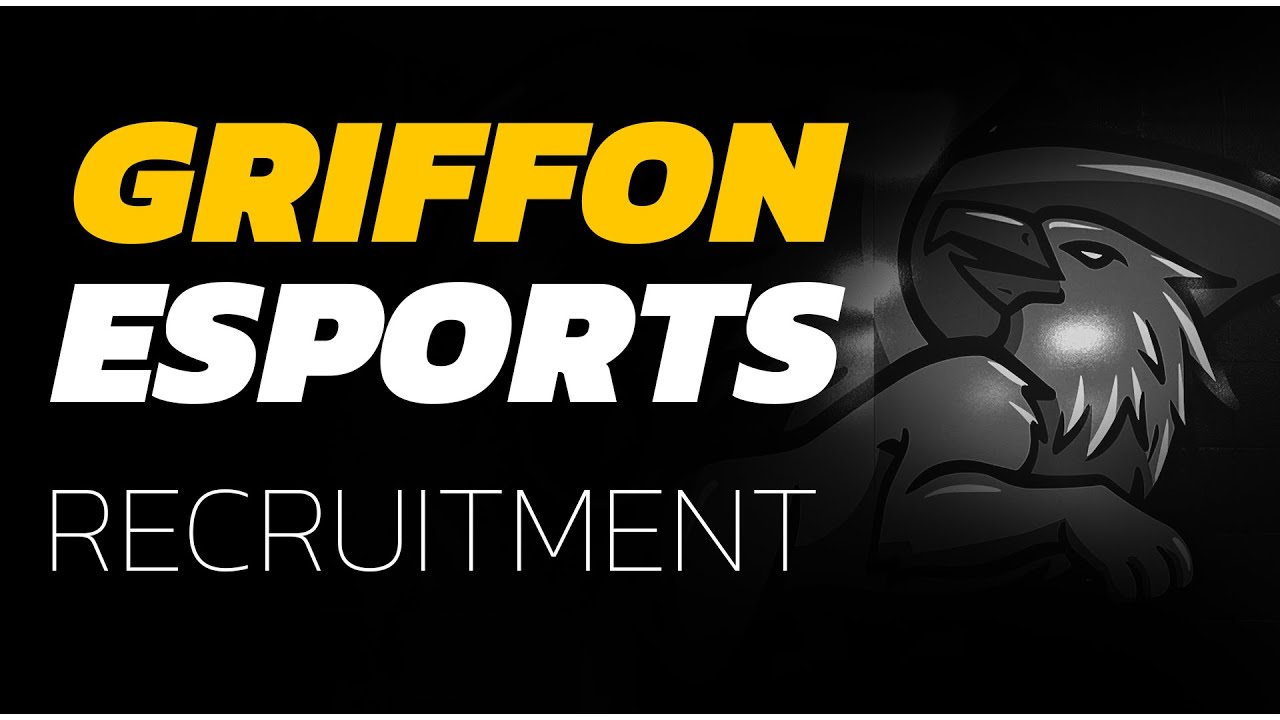 Griffon Esports Collegiate Recruitment