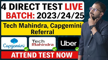 4 Direct Test Live | Tech Mahindra, Capgemini Referral | 2023/2024/2025 Batch Apply Now