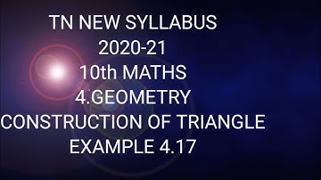 TN samacheer 10th STD maths example 4.17 geometry construction of triangle  2020-example 4.17