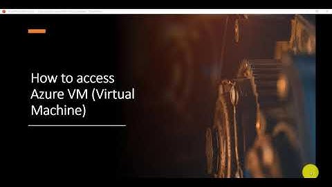 How to access Azure VM (Virtual Machine) | Connect to an Azure Virtual Machine