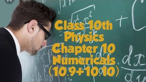 #Class 10th|Chapter 10|Numericals solution #(10.9+10.10)|Federal board|Punjab board|Pindi board|Urdu