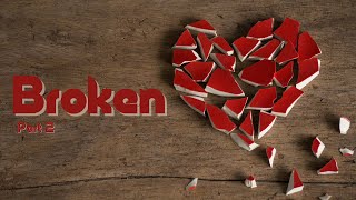 Our Brokenness : Who Sins