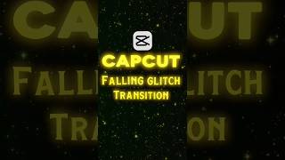 Capcut Glitch Fall Transition Step By Step Guide