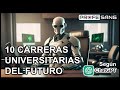 10 Carreras Universitarias más prometedoras del Futuro a pesar de la IA y Robots (según ChatGPT)