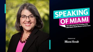 Speaking of Miami: Let’s talk about the housing crisis with Miami-Dade mayor