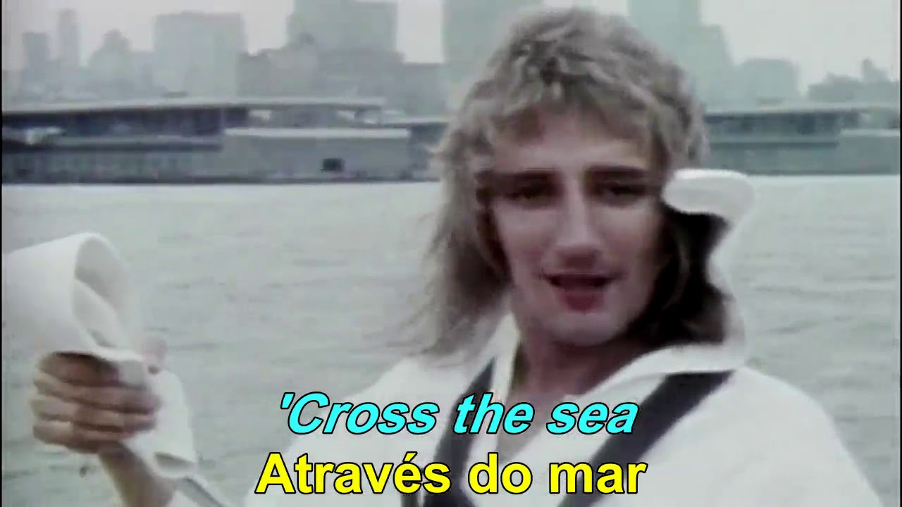 Rod Stewart 1975 Sailing (Letra/Tradução) YouTube