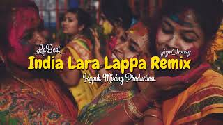 Lagu Acara Terbaru 2022 I INDIA LARA LAPPA REMIX I By LG_MIX