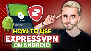 How to use ExpressVPN on Android: Optimizing Your Connection for Blazing Fast Speed screenshot 1