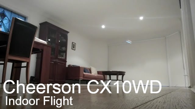 Cheerson CX10WD - Indoor Flight (Courtesy of Banggood)