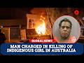 Man Charged in Killing of Indigenous Girl as Outback Protests Erupt