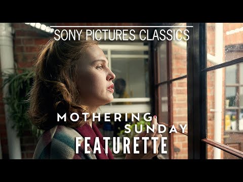 MOTHERING SUNDAY | Exclusive Featurette