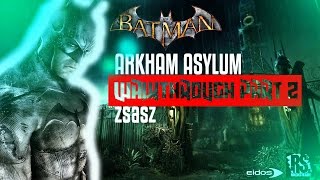Batman Arkham Asylum Walkthrough Part 2 - Zsasz