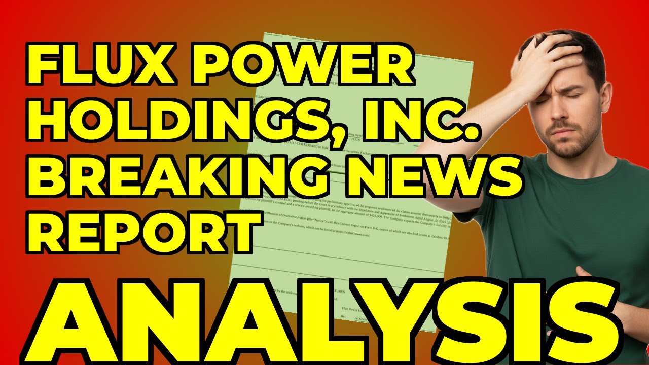 Flux Power: My Take on Their Legal Settlement & Strategy