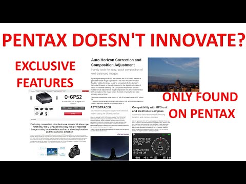 Video Exclusive PENTAX Features not found on ANY other camera brand