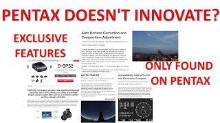 Exclusive Pentax Features Not Found On Any Other Camera Brand