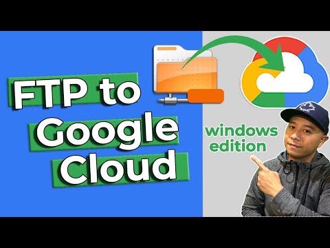 Learn to FTP to your Google Cloud - Windows Edition