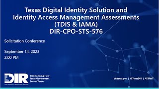 Texas Digital Identity Solution and Identity Access Management Assesm, (TDIS/IAMA), DIR-CPO-STS-576