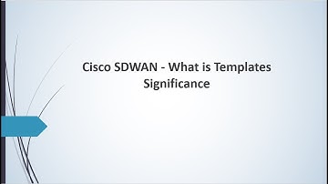 What is Cisco SDWAN templates? Feature and Device Templates Ch-10 #viptela #sdwan #ciscosdwan