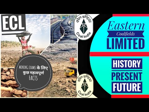 All about ECL || EASTERN COALFIELDS LIMITED || COAL INDIA LIMITED