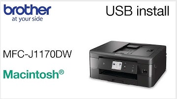 Install MFCJ1170DW with USB - Macintosh
