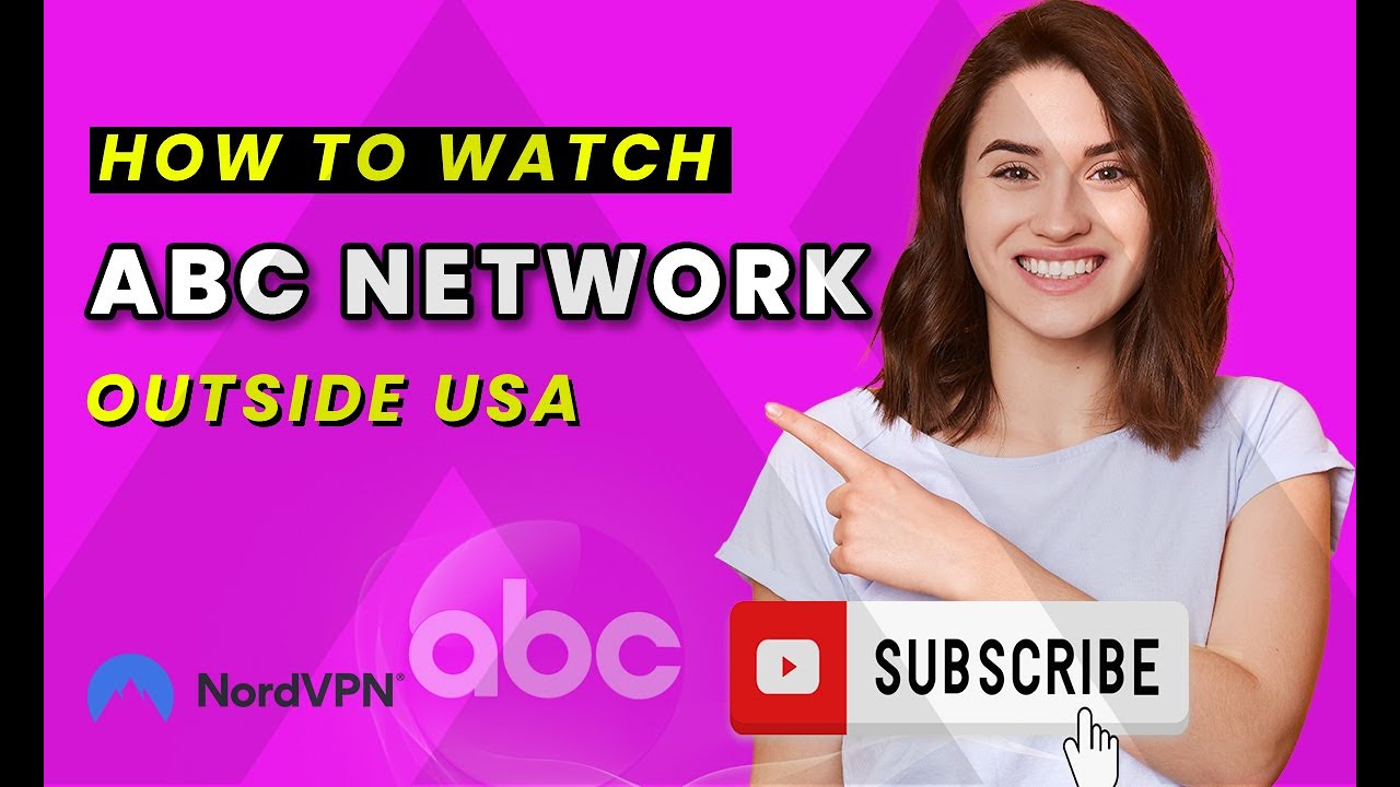 How To Watch ABC Network Outside USA With Nord VPN 2023 - YouTube