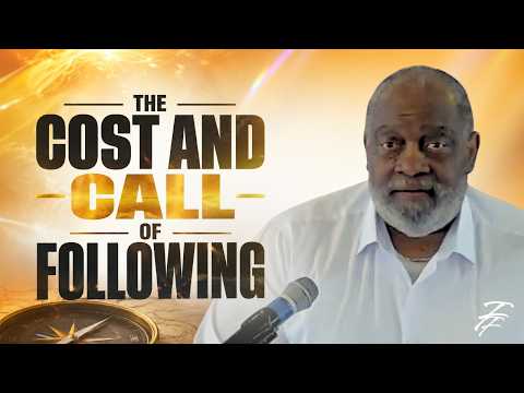 The Cost & Call of Following | Sunday School | 8.23.26 | Faith Fellowship Baptist Church